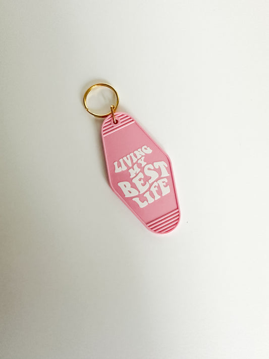 Living My Best Life Motel Keychain